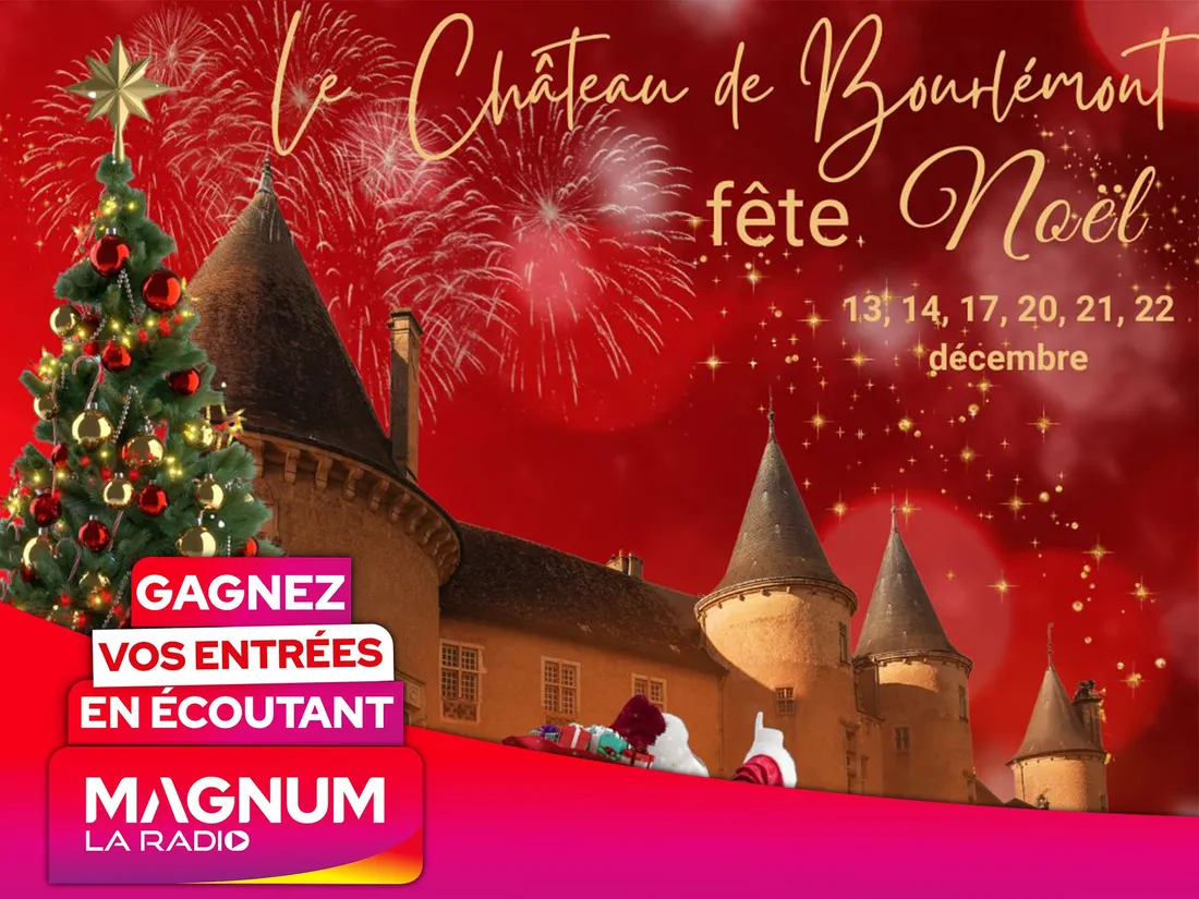 LE CHÂTEAU DE BOURLÉMONT FÊTE NOËL : GAGNEZ VOS ENTRÉES