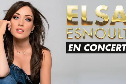 Jeu terminé! GAGNEZ VOS PLACES POUR ELSA ESNOULT à Denain