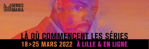 Séries Mania : ouverture de la billetterie aujourd'hui