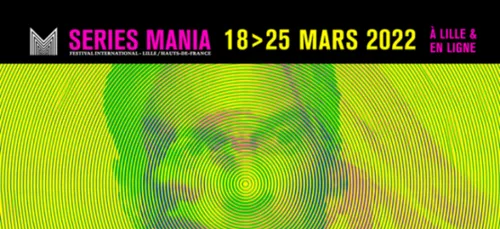 Séries Mania, ça commence demain à Lille !