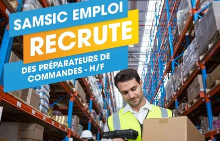 SAMSIC recrute manutentionnaire ou préparateur de commandes H/F à ...