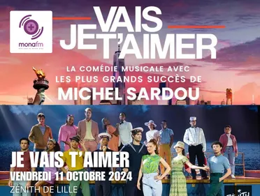 Gagnez vos places pour "JE VAIS T'AIMER" au Zénith de Lille