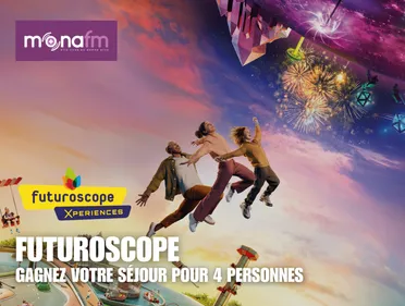Gagnez votre séjour au FUTUROSCOPE POUR 4 personnes