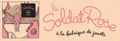 L'album LE SOLDAT ROSE