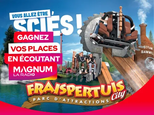 FRAISPERTUIS CITY : GAGNEZ VOS ENTRÉES