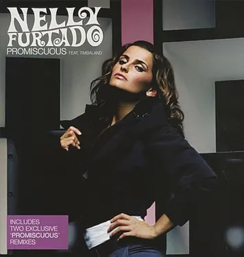 NELLY FURTADO – PROMISCUOUS
