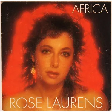 UN JOUR UNE CHANSON - "AFRICA" DE ROSE LAURENS