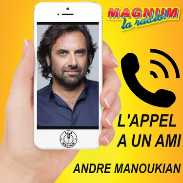 L'APPEL A UN AMI - ANDRÉ MANOUKIAN