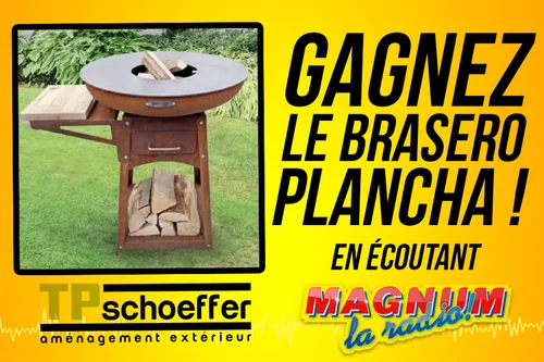 GAGNEZ VOTRE BRASERO PLANCHA D'UNE VALEUR DE 1000€ AVEC TP SCHOEFFER