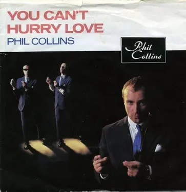 UN JOUR UNE CHANSON - "YOU CAN'T HURRY LOVE" DE PHIL COLLINS