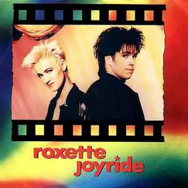 UN JOUR UNE CHANSON - "JOYRIDE" DE ROXETTE