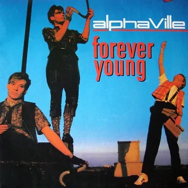 UN JOUR UNE CHANSON - "FOREVER YOUNG" D'ALPHAVILLE
