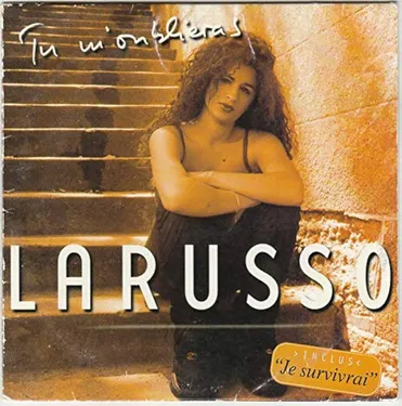 UN JOUR UNE CHANSON #503 - "TU M'OUBLIERAS" DE LARUSSO