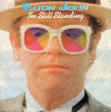 UN JOUR UNE CHANSON #507 - "I'M STILL STANDING" D'ELTON JOHN