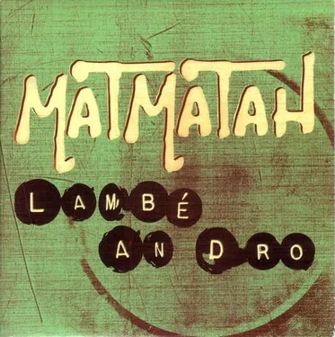 UN JOUR UNE CHANSON #498 - "LAMBE AN DRO" DE MATMATAH