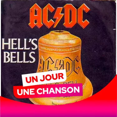 UN JOUR UNE CHANSON #511 - "HELLS BELLS" D'AC/DC
