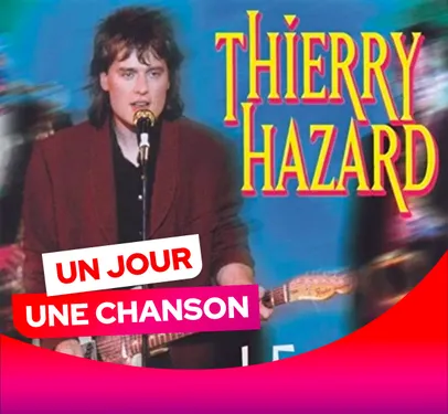 UN JOUR UNE CHANSON #555 - "LE JERK" DE THIERRY HAZARD