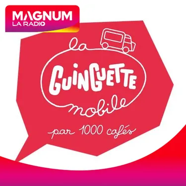 LES ACTEURS DE L'ÉCONOMIE - LA GUINGUETTE MOBILE