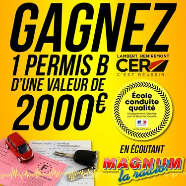 GAGNEZ LE PERMIS DE CONDUIRE AVEC L'AUTO-ÉCOLE C.E.R. LAMBERT à...