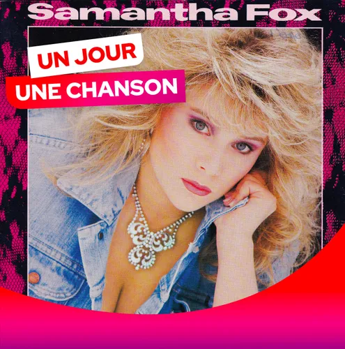 UN JOUR UNE CHANSON #522 - "TOUCH ME" DE SAMANTHA FOX