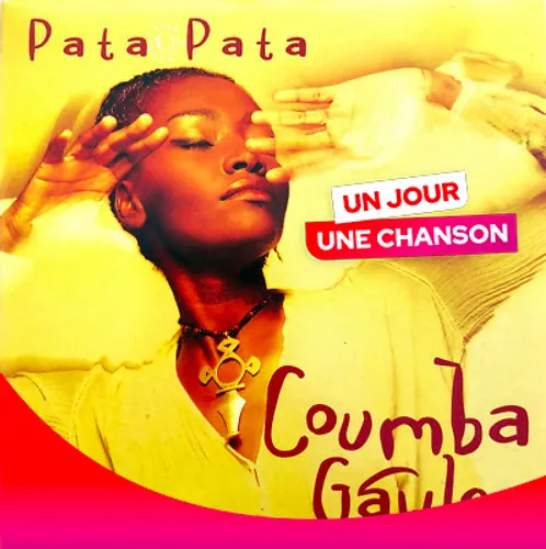 UN JOUR UNE CHANSON #578 - "PATA PATA" DE COUMBA GAWLO